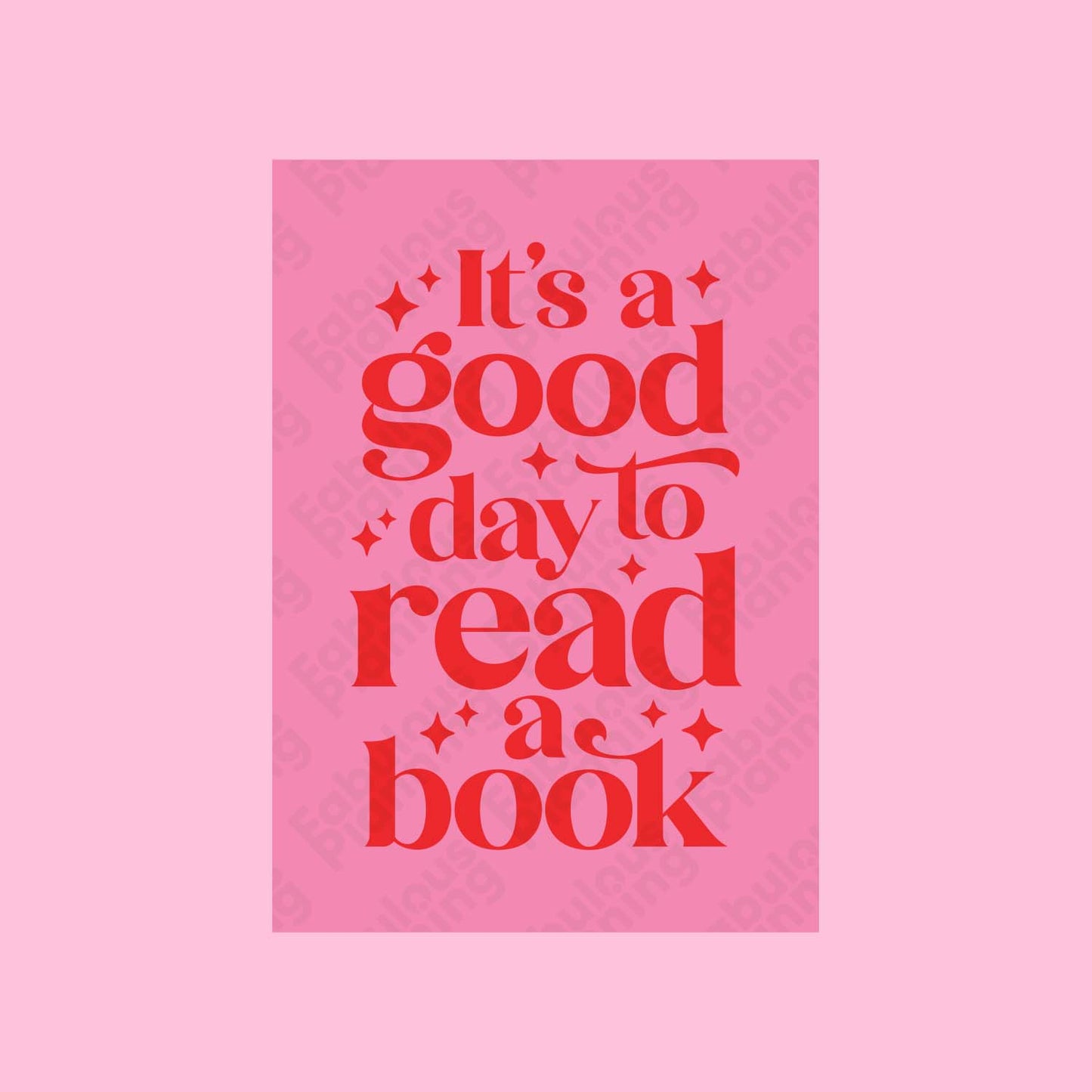 A4 - Art Prints - Good Day To Read A Book