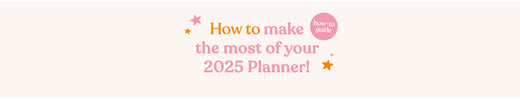 Making The Most of Your 2025 Planning Journal