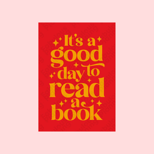 A4 - Art Prints - Good Day To Read A Book