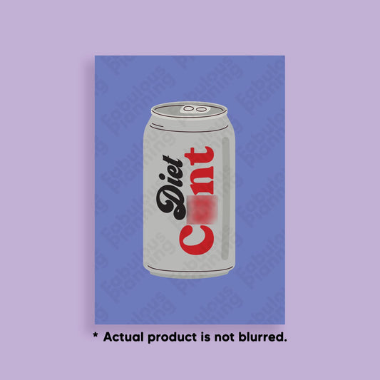 A3 Art Print - Diet C*nt