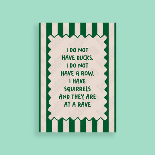 A3 Art Print - Haven’t Got Ducks In A Row
