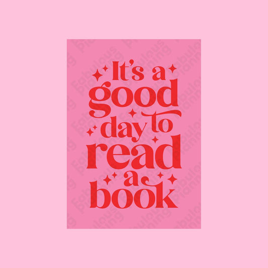 A3 Art Print - It’s A Good Day To Read