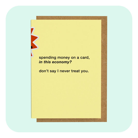 Mini Greeting Card - In This Economy?