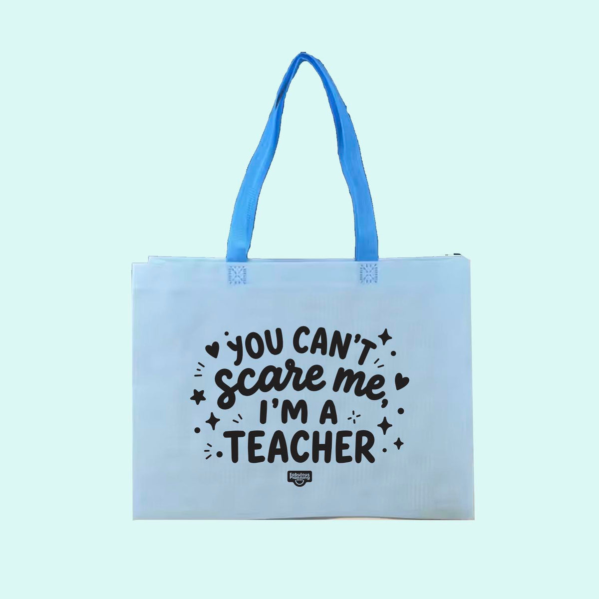 You Can't Scare Me I'm A Teacher - Large Tote Bag