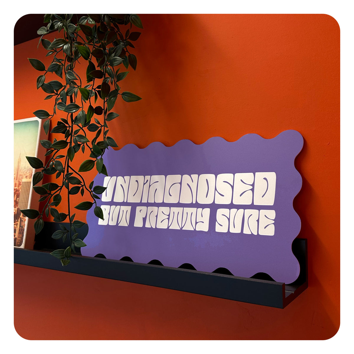 Sure Add Decor Board - Undiagnosed But Pretty Sure – Fabulous Planning