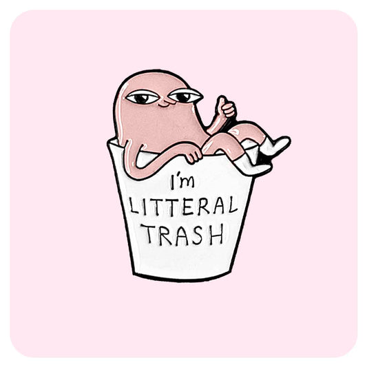 I'm Literal Trash Enamel Pin - Fabulous Planning - PIN - 106 - PLASTIC