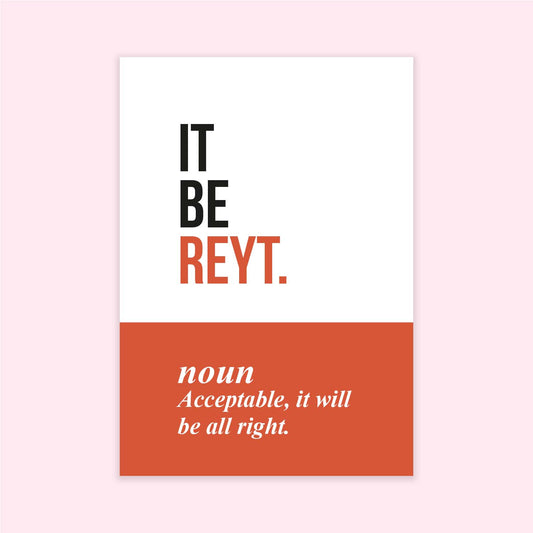 Posi Posters - Yorkshire "It Be Reyt" - Fabulous Planning - A4 - POSIPOST - YS1