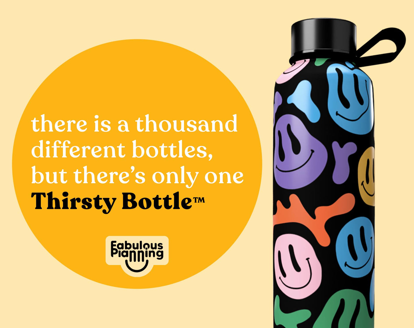 Thirsty Bottles - Smiley - Fabulous Planning - P5 - TB - Smiley - GUARD