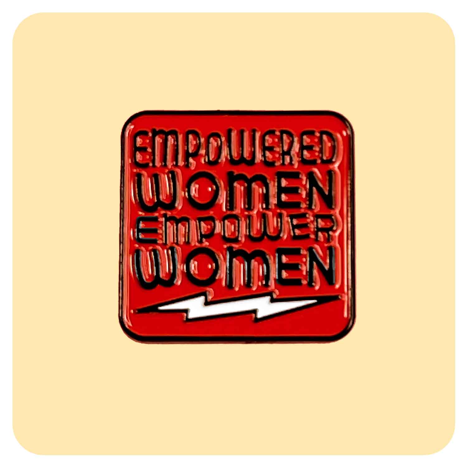 Women Empower Women Enamel Pin - Fabulous Planning - PIN - 132 - PLASTIC